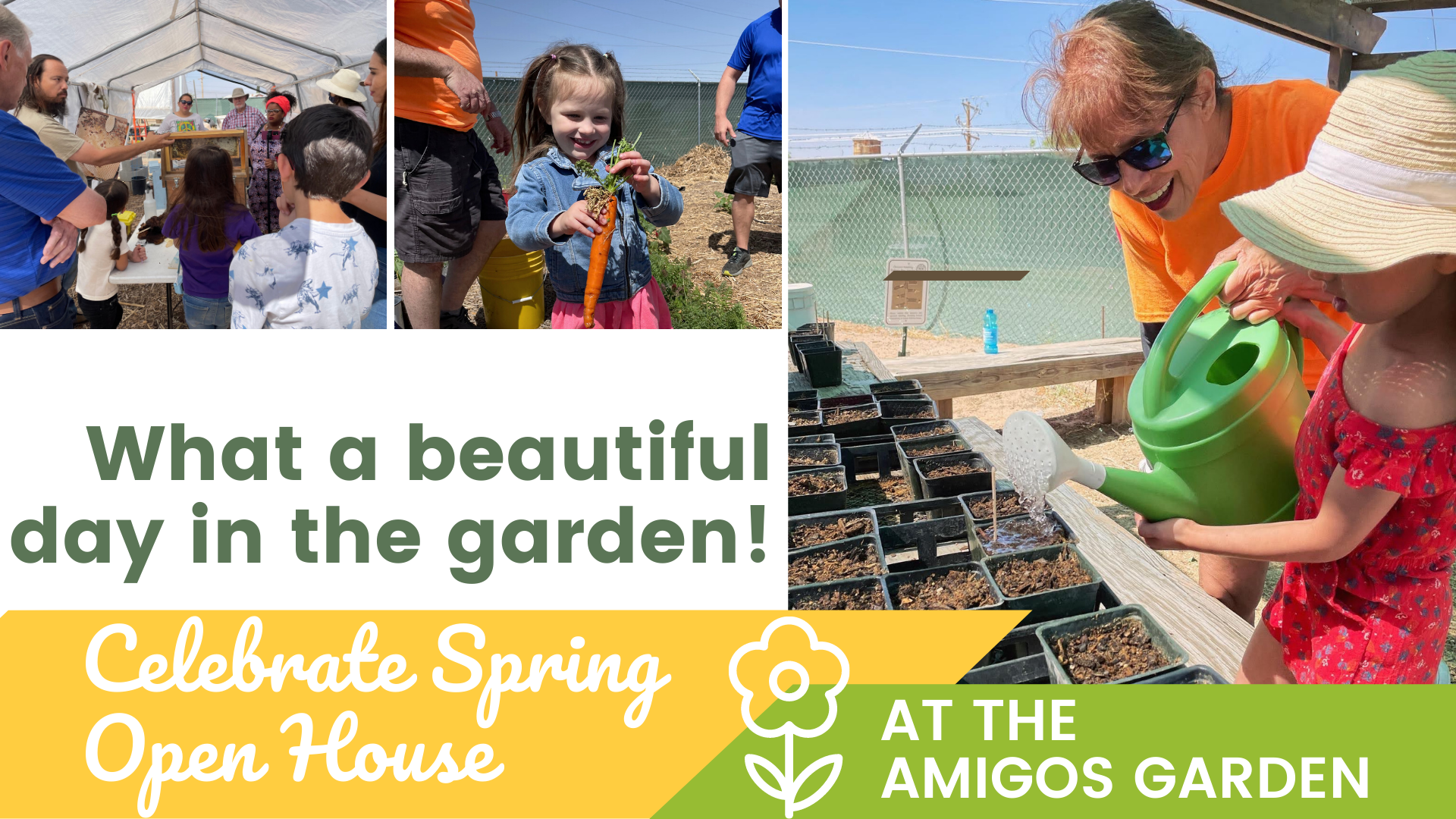 Celebrate Spring Amigos Garden Open House